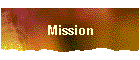 Mission