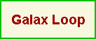 Galax Loop