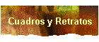 Cuadros y Retratos
