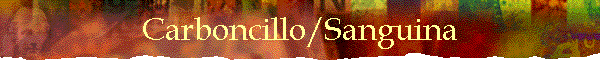 Carboncillo/Sanguina