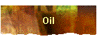 Oil