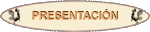 PRESENTACI�N