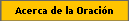 Acerca de la Oraci�n