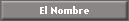 El Nombre