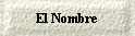 El Nombre