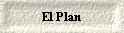 El Plan