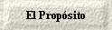 El Prop�sito