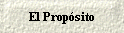 El Prop�sito