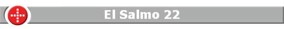 El Salmo 22