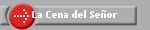 La Cena del Se�or