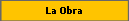La Obra