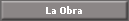 La Obra