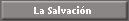 La Salvaci�n 