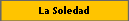 La Soledad
