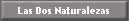 Las Dos Naturalezas