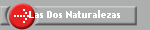 Las Dos Naturalezas