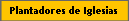Plantadores de Iglesias