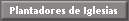 Plantadores de Iglesias