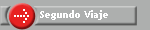 Segundo Viaje