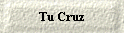 Tu Cruz