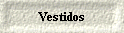 Vestidos
