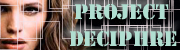 Project Deciphre. Ooooh. Aaah.