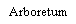Text Box: Arboretum