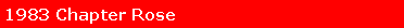 Text Box: 1983 Chapter Rose