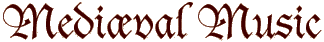 Medi�val Music