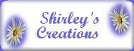 Shirley's Creations