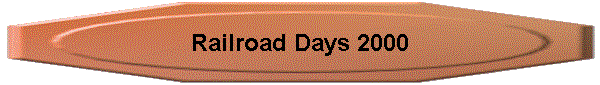Railroad Days 2000