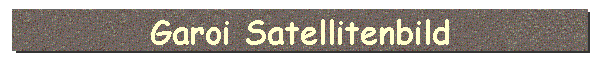 Garoi Satellitenbild