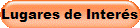 Lugares de Inter�s