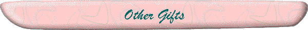 Other Gifts