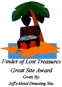 Metal Detecting award. we would like to thank Jeff, for giving us this great award