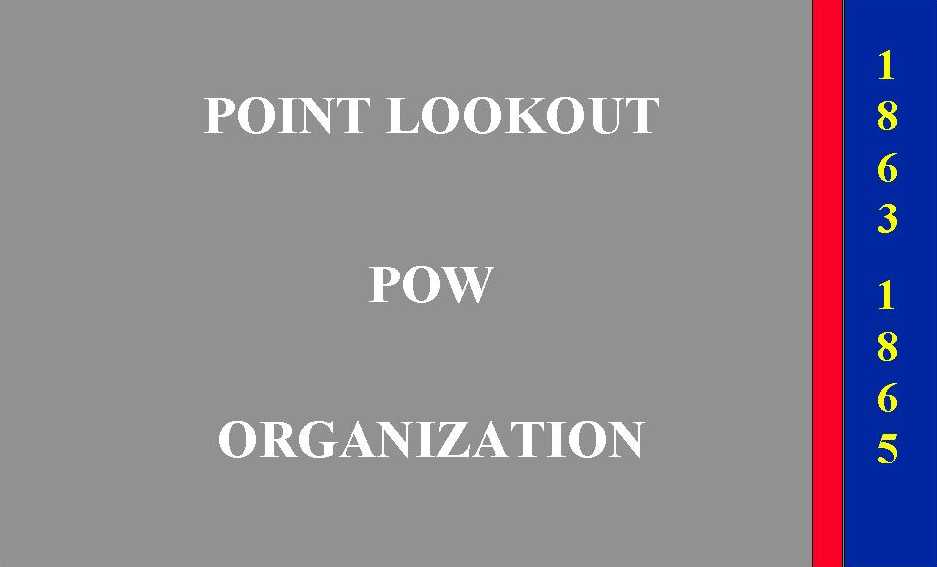 Point Lookout POW Descendants Organization