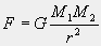 F=G * (M1 * M2) / R^2