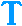 T