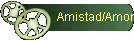 Amistad/Amor