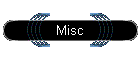 Misc