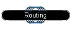 Routing