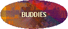BUDDIES