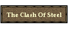 The Clash Of Steel
