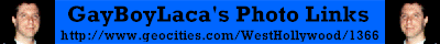 [GayBoyLACA's Photo LINKS]