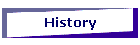 History