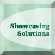 Showcasing Solutions