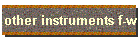 other instruments f-w