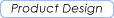 Product Design