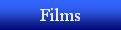 Films