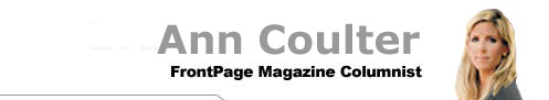 Read Ann Coulter's Latest Column